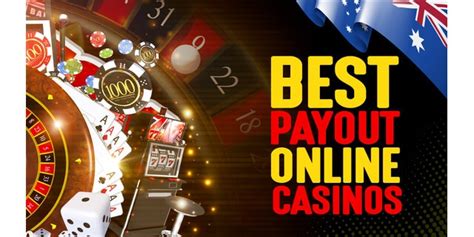 which online casino has the best payouts australia